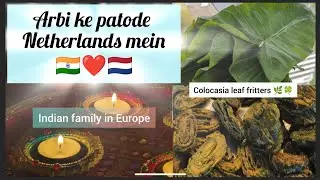 Arbi ke Patode in Netherlands 🇳🇱 | Crispy-Tasty Colocasia Leaves Snack | Indian Food in Europe