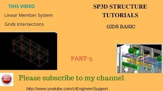 SP3D TRAINING TUTORIALS || Linear Member System || SP3D STRUCTURE TUTORIALS || PART-3