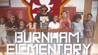 FSG IN THE CLASSROOM - BURNHAM ELEMENTARY | SUMMER CAMP | FIRE STICKS GAMING