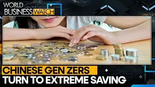 China's youth embrace revenge saving | World Business Watch