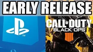 How To Play &ldquo;BLACK OPS 4&rdquo; 1 DAY EARLY! DOWNLOAD & PLAY BLACK OPS 4 EARLY ON PS4 & XBOX ONE!