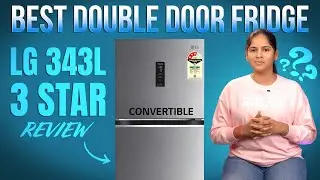 LG 343L 3 Star Convertible Review | Best Double Door Fridge 2025?