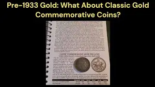 Pre-1933 Gold: What About Classic Gold Commemorative Coins?