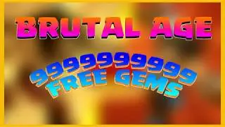 BRUTAL AGE HACK - BRUTAL AGE CHEATS - UNLIMITED GEMS   (ANDROID IOS) - 2019