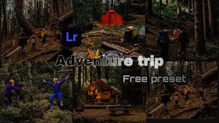 Adventure trip presets - lightroom Mobile presets Adventure Lr mobile free preset