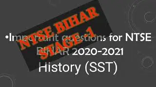 NTSE stage 1 BIHAR | IMPORTANT QUESTIONS | NTSE 2021|