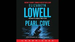 Pearl Cove by Elizabeth Lowell | Full Audiobook