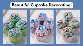 Beautiful Cupcakes- Another Satisfying Cupcake Decorating Compilation