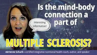 Is Multiple Sclerosis a part of the Mind Body Connection? Heal MS!