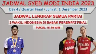 Syed Modi India 2023 Schedule Today │DAY 4 / Quarterfinals│2 Indonesian Representatives in the Qu...