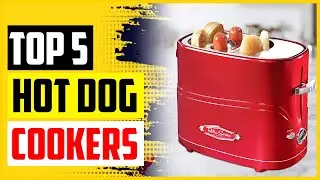 TOP 5 Best Hot Dog Cookers in 2022