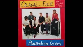 Australian Crawl Oh No Not You Again Their Greatest Hits