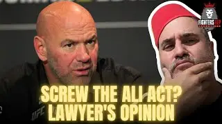 How Does Dana White Get Around the Muhammad Ali Act? | Lawyer's Opinion