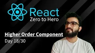 Day 18 | HOC in React Explained | Higher Order Components with Example | React Zero to Hero #coding