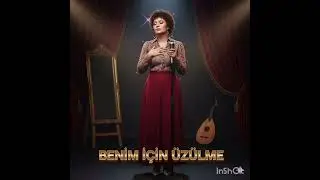 BENİM İÇİN ÜZÜLME / Cover: Gökhan CENKER /   (Kadın Vokal) 
