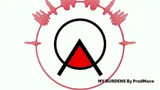 MY BURDENS