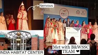 I have presented my NSTI(w) Noida college at INDIA HABITAT CENTER🇮🇳|B&WSSC|Bridging the Skill Gap❤️