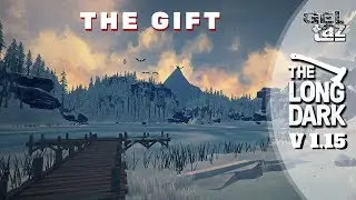 The Long Dark - The Gift