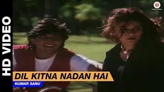Dil Kitna Nadan Hai (Title Track) | Kumar Sanu | Raja & Raageshwari