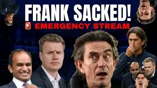 🚨 FRANK SACKED | EMERGENCY STREAM | #Spurs #THFC #COYS