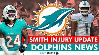 Miami Dolphins News & Rumors: 4 Roster Moves Made, Cam Smith Injury Update + Tua Tagovailoa