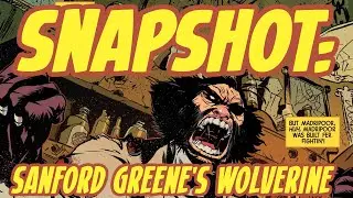 SNAPSHOT: Sanford Greene's Wolverine