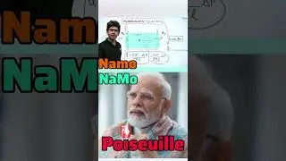 Poiseuille&rsquo;s Equation Ft. Modi Ji Rocks Namo v/s NaMo #jee #physics #iit #jee2024 #namokaul