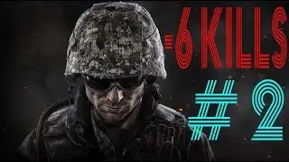 6 KILLS #2