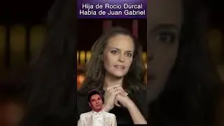 Hija de Rocio Durcal explica el conflicto con Juan Gabriel