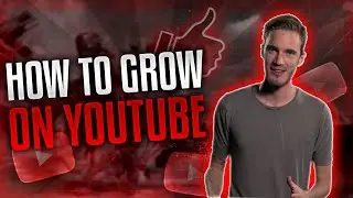 How to Grow on Youtube 2016 - Tips and Tricks to get Subscribers! Grow on Youtube