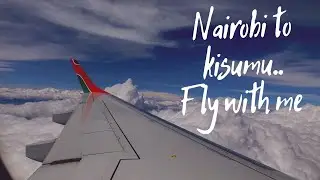 FLYING KENYA AIRWAYS DURING PANDEMIC || NAIROBI TO KISUMU