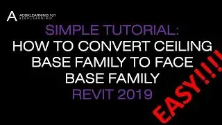 HOW TO CONVERT CEILING BASE FAMILY TO FACE BASE FAMILY