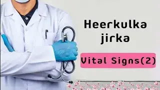 Heerkulka jirka (Body Temperature) | Calaamadaha Nolosha qeybta 1-aad