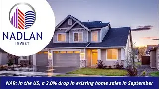 NAR: In the US, a 2.0% drop in existing home sales in September
