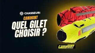 QUEL GILET CANIHUNT CHOISIR ? Pour son chien de chasse