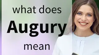 Augury &mdash; what is AUGURY definition