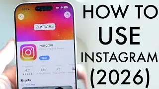 How To Use Instagram! Beginners Guide (2026)