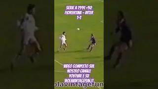 Serie A 1991-92: 23&deg; giornata. Fiorentina - Inter 1-1