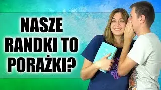 Nasze pierwsze randki to katastrofa! | Strefa Czytacza