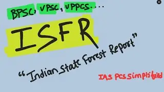 ISFR 2021 《Indian State Forest Report &times;2021 》  || #upsc #bpsc #isfr || @iaspcssimplified