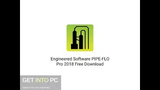 Engineered Software PIPE FLO Pro 2018 Free Download