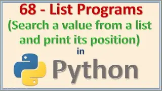 Python List Program: Search a value and display it's position
