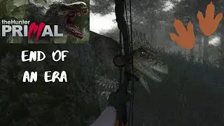 The Hunter Primal - End of an Era