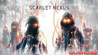 SCARLET NEXUS: A Changed World and Creeping Unease and Beyond...