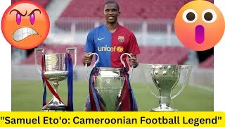 Samuel Eto'o: Cameroonian Football Legend #SamuelEto'o #Cameroon #FootballLegend #AfricanFootball