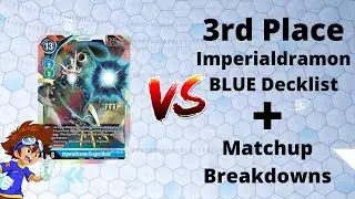 Digimon TCG 1.5 Imperialdramon Blue Deck Profile + 3rd Place Tournament Breakdown!