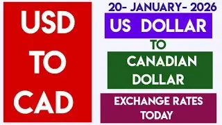 US DOLLAR TO CANADIAN DOLLAR EXCHANGE RATES TODAY 20-JAN-2026 (USD TO CAD)