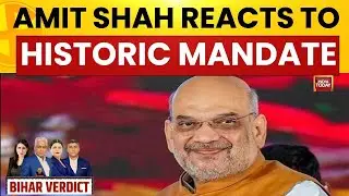 Amit Shah On Bihar Mandate: A Vote For PM Modi's Policy Against Infiltrators, Slams Congress