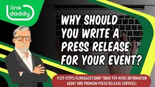 Why Should You Write a Press Release for Your Event
