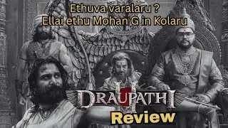 Draupathi 2 Movie Roast - Richard Rishi | Rakshana Indusudan | Ghibran | Mohan G-  ft Krathagan 